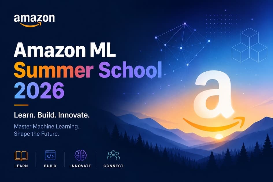 Amazon ML Summer School 2026: Complete Guide to Apply and Crack It