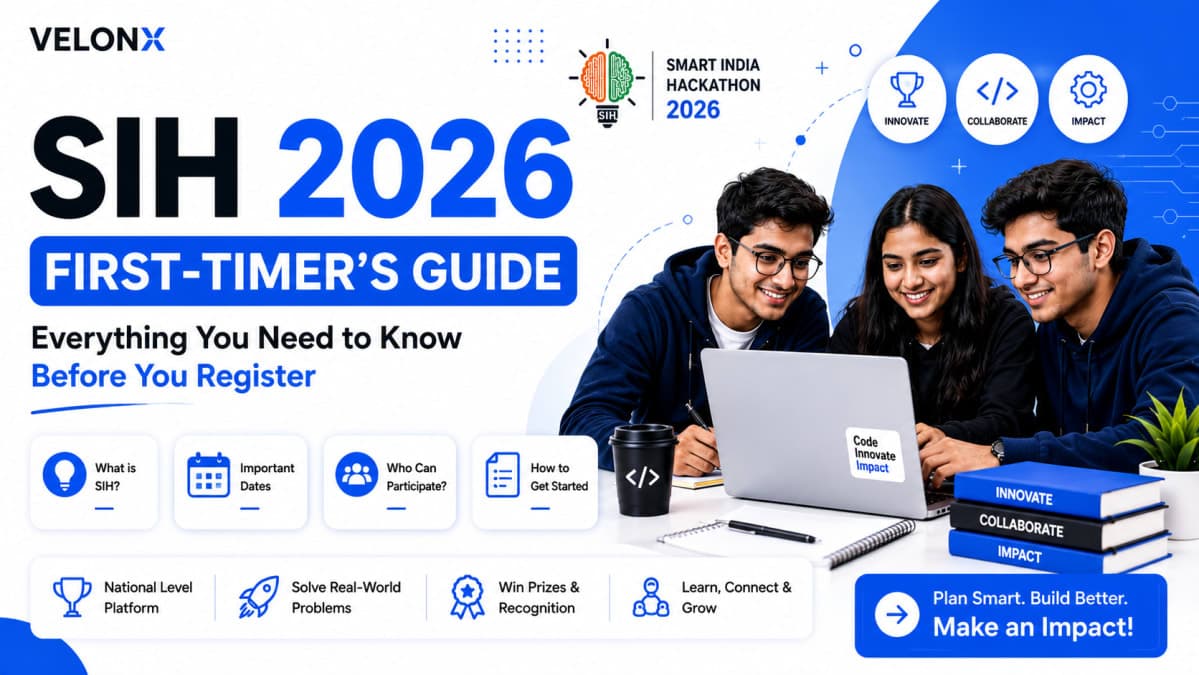 SIH 2026 First-Timer's Guide: Everything You Need to Know Before You Register